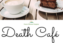 Huron Shores Hospice to host a ‘Death Cafe’