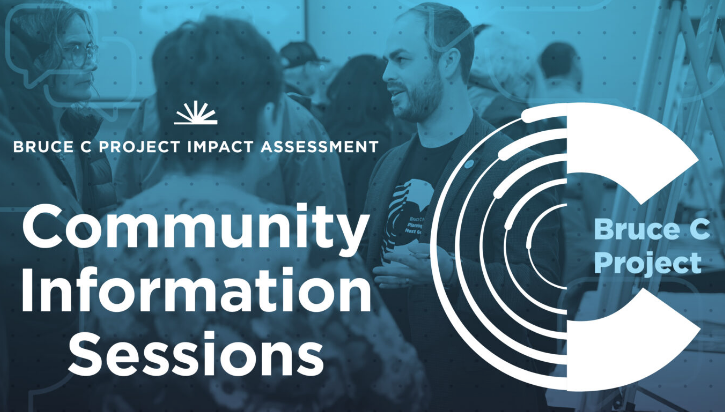 Explore Bruce Power’s Bruce C Project through Community Information ...