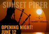 The tradition continues as the Sunset Piper returns – Opening Night Friday, June 12th