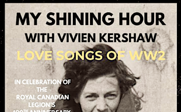 ‘My Shining Hour with Vivien Kershaw, Love Songs of WW2’ coming to Port Elgin Legion to celebrate Canadian Legion’s 100th anniversary