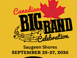 Canadian Big Band Celebration celebrating 30 years in Saugeen Shores